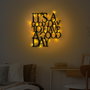 Wallity Its A Good Day To Have A Good Day 187 - Accesorio de Pared Metálico con LED